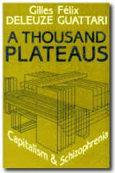 A Thousand Plateaus