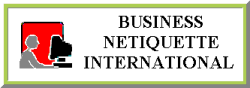 "Netiquette" site for business etiquette