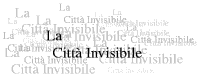 La Citt Invisibile