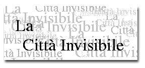 La Citta' Invisibile