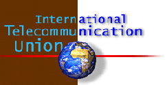 International Telecomunications Union