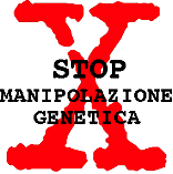 Campagne contro la manipolazione genetica